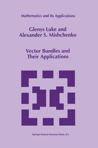 Vector Bundles and Their Applications