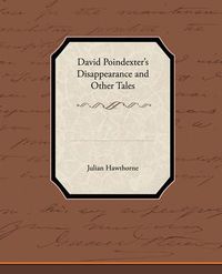 Cover image for David Poindexter S Disappearance and Other Tales