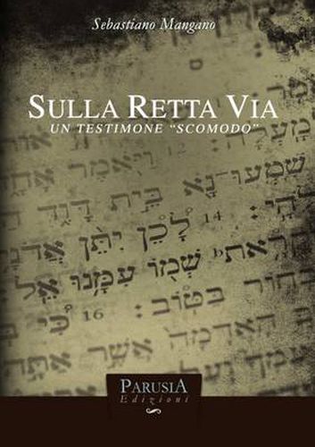 Cover image for Sulla Retta via. Un Testimone  Scomodo