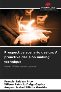 Cover image for Prospective scenario design