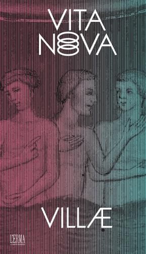 Cover image for Vita Nova. Arte in Italia Alla Luce del Nuovi Millenio / Art in Italy Under the Light of the New Millenium