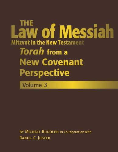 The Law of Messiah Volume 3