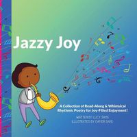 Cover image for Jazzy Joy: Read-Along & Whimsical Rhythmic Poetry