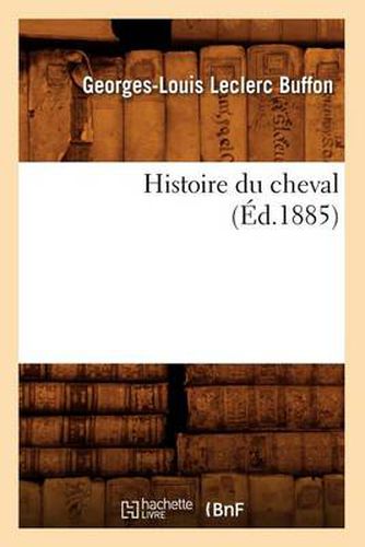 Histoire Du Cheval (Ed.1885)