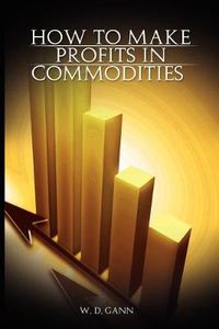 Cover image for How to Make Profits In Commodities