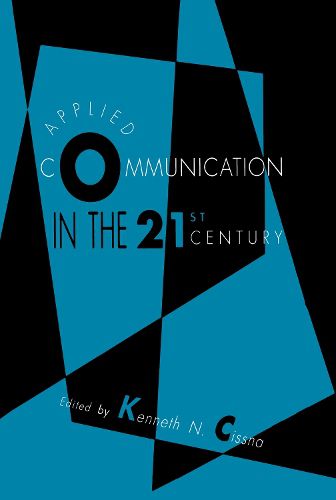 Cover image for Applied Communication in the 21st Century