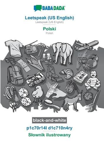 Cover image for BABADADA black-and-white, Leetspeak (US English) - Polski, p1c70r14l d1c710n4ry - Slownik ilustrowany: Leetspeak (US English) - Polish, visual dictionary