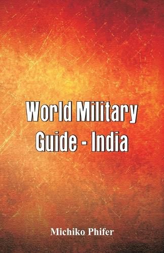 Cover image for World Military Guide - India