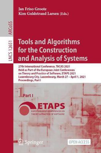 Cover image for Tools and Algorithms for the Construction and Analysis of Systems