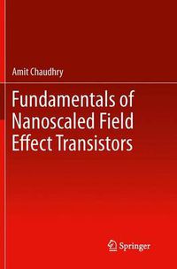 Cover image for Fundamentals of Nanoscaled Field Effect Transistors