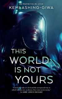 Cover image for This World Is Not Yours