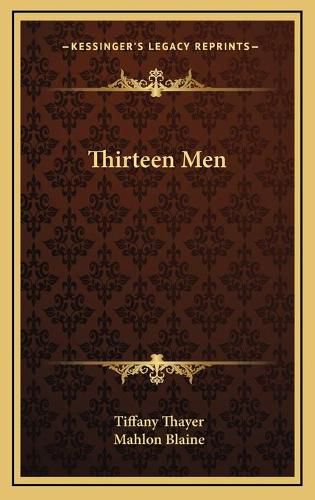 Cover image for Thirteen Men Thirteen Men