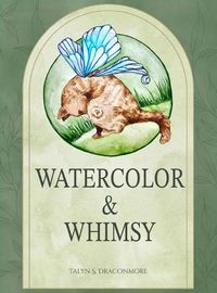 Cover image for Watercolor and Whimsy