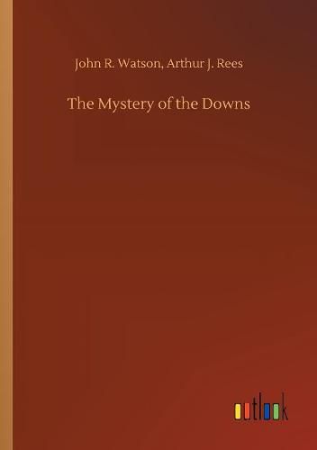 The Mystery of the Downs