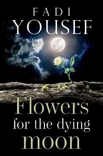 Cover image for Flowers for the Dying Moon