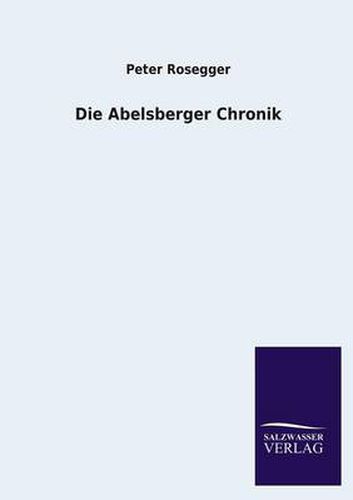 Cover image for Die Abelsberger Chronik