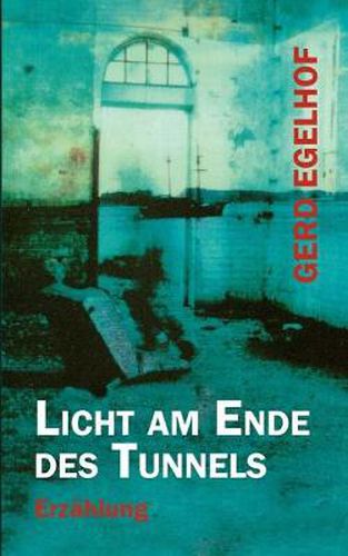 Cover image for Licht am Ende des Tunnels