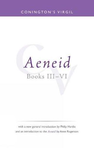 Conington's Virgil: Aeneid III - VI