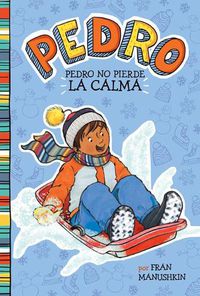 Cover image for Pedro No Pierde la Calma