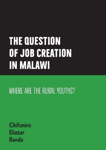 Cover image for The question of job creation in Malawi