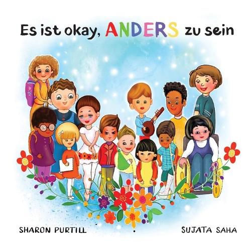 Es ist okay, ANDERS zu sein: Ein Kinderbuch uber Vielfalt und gegenseitige Wertschatzung