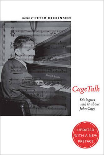 CageTalk: Dialogues with and about John Cage