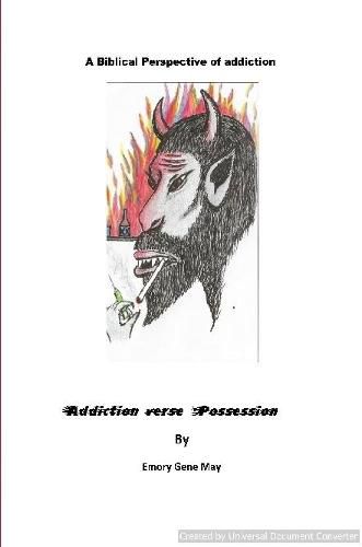 Cover image for Addiction verses Possession