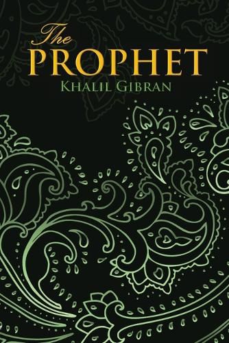 Cover image for THE PROPHET (Wisehouse Classics Edition)