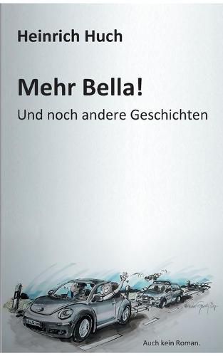 Cover image for Mehr Bella!: Und noch andere Geschichten