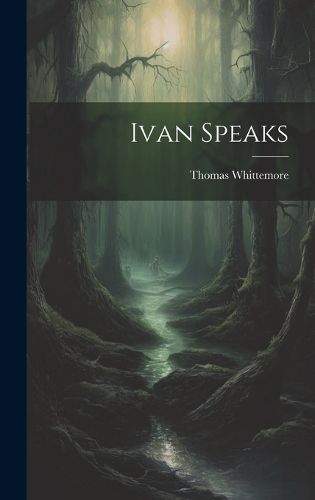 Cover image for Ivan Speaks