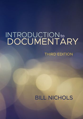 Cover image for Introduction to Documentary, Third Edition