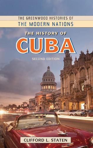 Cover image for The History of Cuba, 2nd Edition