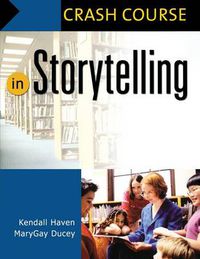 Cover image for Crash Course in Storytelling