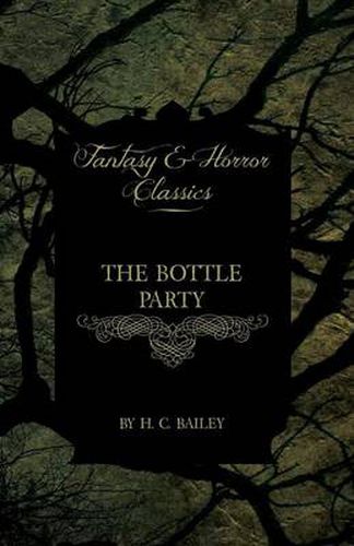 Cover image for The Bottle Party (Fantasy and Horror Classics)