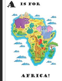 Cover image for A is for Africa!