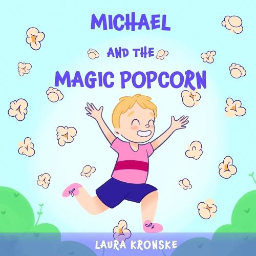 Cover image for Michael and the Magic Popcorn