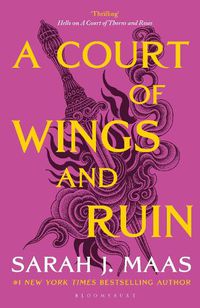 Cover image for A Court of Wings and Ruin: The #1 bestselling series