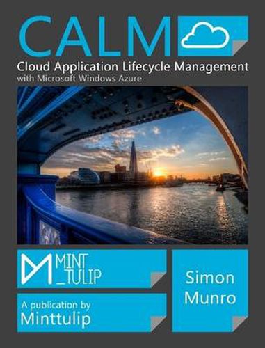 Cover image for CALM Cloud Application Lifecycle Management with Windows Azure