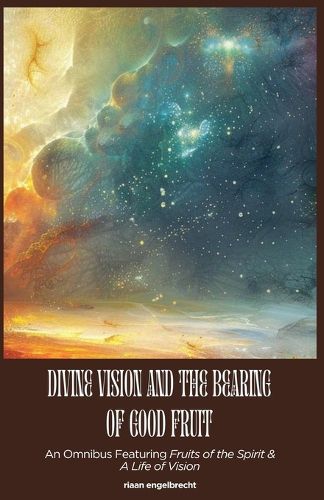 Cover image for Divine Vision and the Bearing of Good Fruit