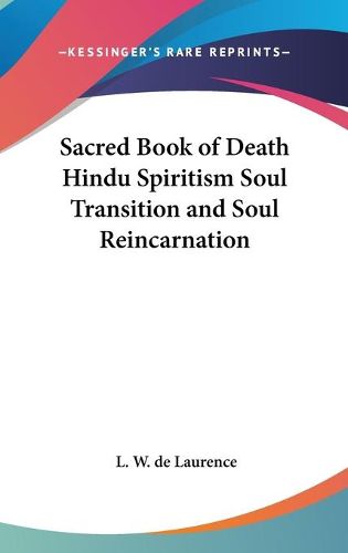 Cover image for Sacred Book of Death Hindu Spiritism Soul Transition and Soul Reincarnation