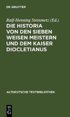 Cover image for Die Historia von den sieben weisen Meistern und dem Kaiser Diocletianus