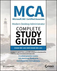 Cover image for MCA Modern Desktop Administrator Complete Study Guide: Exam MD-100 and Exam MD-101