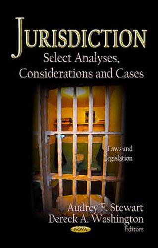 Cover image for Jurisdiction: Select Analyses, Considerations & Cases