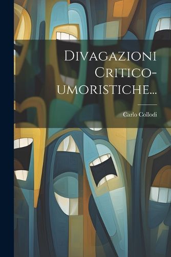 Cover image for Divagazioni Critico-umoristiche...