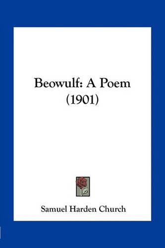 Beowulf: A Poem (1901)