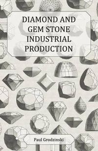 Cover image for Diamond and Gem Stone Industrial Production