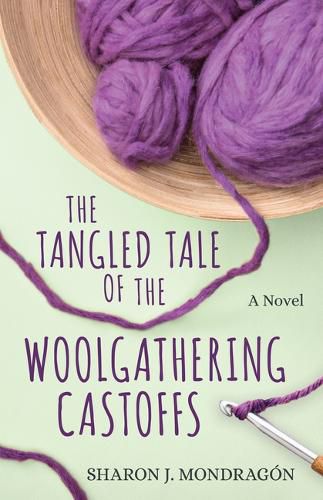 Cover image for The Tangled Tale of the Woolgathering Castoffs