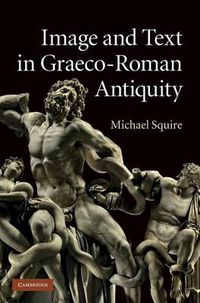 Cover image for Image and Text in Graeco-Roman Antiquity