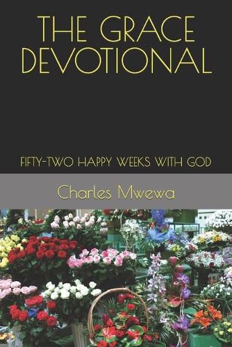 Cover image for The Grace Devotional: Fifty-Two Happy Weeks with God