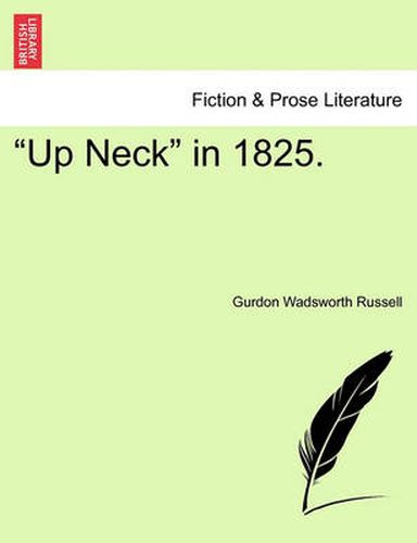 Cover image for Up Neck  in 1825.